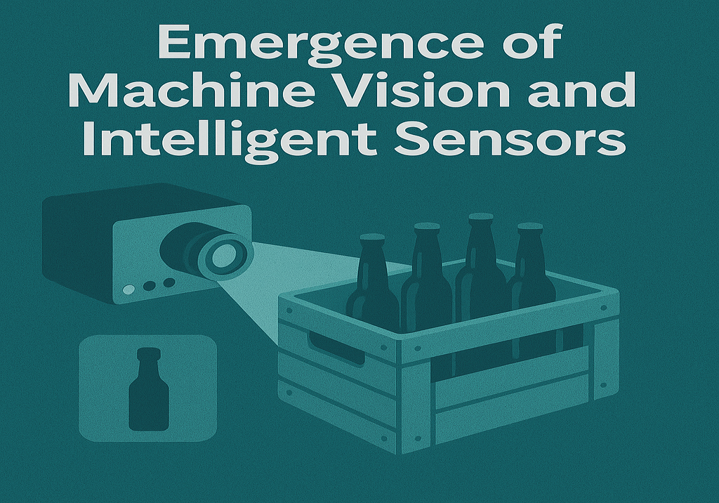 Emergence of machine vision and intelligent sensors