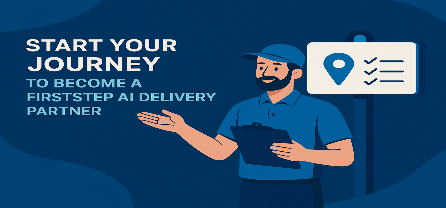 Start your journey to become a FirstStep AI delivery partner